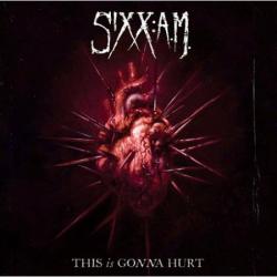 Sixx: A.M. - This Is Gonna Hurt