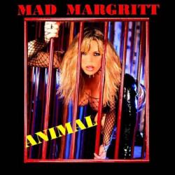 Mad Margritt - Animal