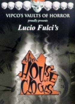   / House of Clocks / La casa nel tempo VO