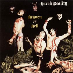 Harsh Reality - Heaven And Hell