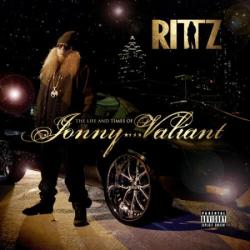 Rittz - Life And Times Of Jonny Valiant