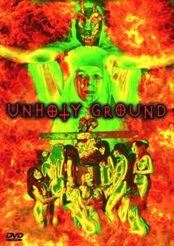   / Unholy Ground AVO