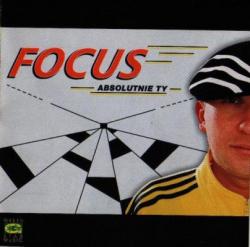 Focus - Absolutnie Ty