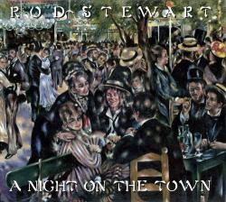 Rod Stewart - A Night On The Town