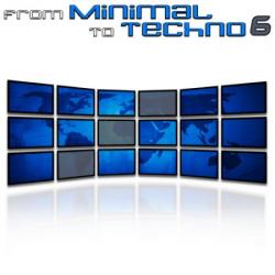 VA - From Minimal To Techno Vol 6