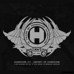 VA - Hardware XV: 15 Years Of Renegade Hardware