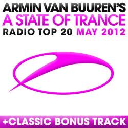 VA - A State Of Trance Radio Top 20 May 2012