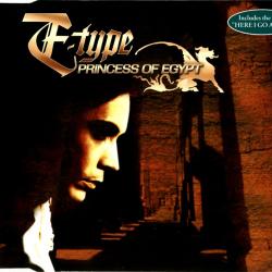 E-Type - Princess Of Egypt