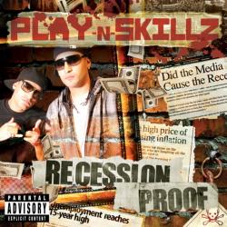 Play-N-Skillz - Recession Proof