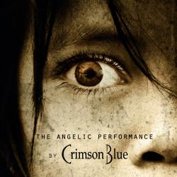 Crimson Blue - The Angelic Performance