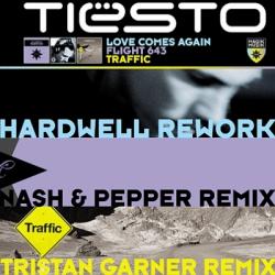 Tiesto - Love Comes Again / Flight 643 / Traffic