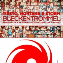 Tiesto, Montana & Storm - Bleckentrommel