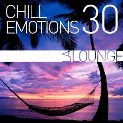 VA - Chill Emotions, Vol. 30