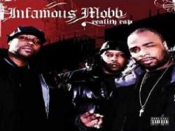 Infamous Mobb - Reality Rap