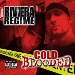 Riviera Regime - Cold Blooded