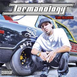 Termanology - Time Machine