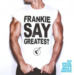 Frankie Goes To Hollywood - Frankie Say Greatest