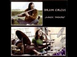 Drum Circus - Magic Theatre