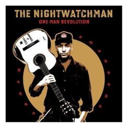 The Nightwatchman - One Man Revolution