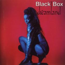 Black Box - Dreamland