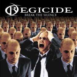 Regicide - Break the silence