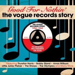 VA - Good For Nothin': The Vogue Records Story 1956-1962 (3CD)