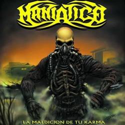 Maniatico - La Maldicion De Tu Karma