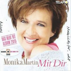 Monika Martin - Mit Dir