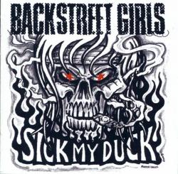 Backstreet Girls - Sick My Duck