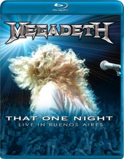 Megadeth - That One Night: Live in Buenos Aires