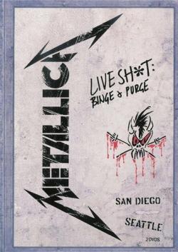 Metallica - Live Shit: Binge & Purge