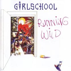 Girlschool - Running Wild