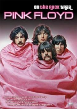 Pink Floyd.    / Pink Floyd On The Rock Trail VO