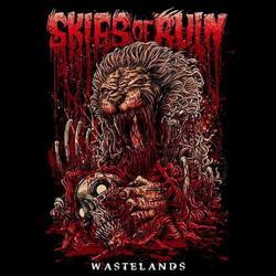 Skies Of Ruin - Wastelands