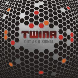 Twina - Out As A Signal