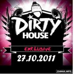 Dirty House