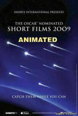  ,   -2009 / THE OSCAR NOMINATED SHORT FILMS 2009