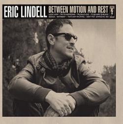 Eric Lindell - Between Motion and Rest