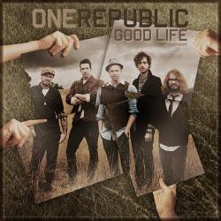 OneRepublic - Good Life