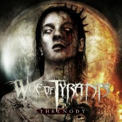 Woe Of Tyrants - Threnody