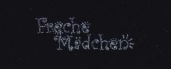   / Freche Madchen