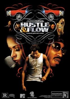    / Hustle & Flow