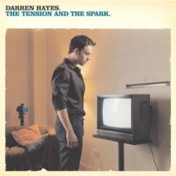 Darren Hayes - The Tension And The Spark