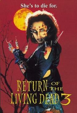    3 / Return of the Living Dead 3 VO