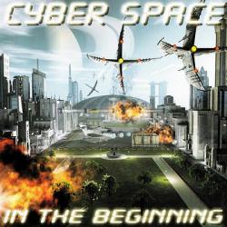 Cyber Space In The Beginning 2007 (2007)