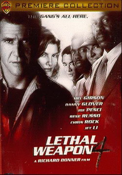   4 / Lethal Weapon 4