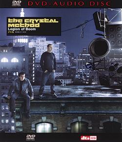 [AUDIO-DVD] THE CRYSTAL METHOD - LEGION OF BOOM (2004) [DTS ES 24/48 6.1; PCM 16/48 2.0]