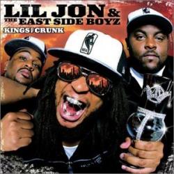 Lil Jon and the Eastside Boyz / Kings of Crunk (2002)