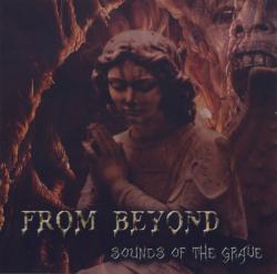 From Beyond - Sounds Of The Grave