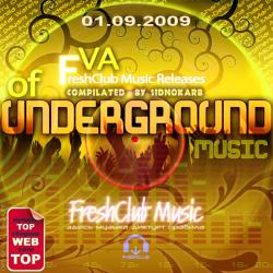 FRESHClUB MUSiC RElEASES OF UNDERGROUND